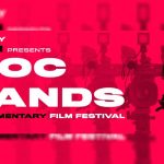 DocLands Documentary Film Festival: Start Time, Date, tickets, venue, How to Watch and TV Coverage